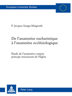 cover image of De l'anamnèse eucharistique à l'anamnèse ecclésiologique